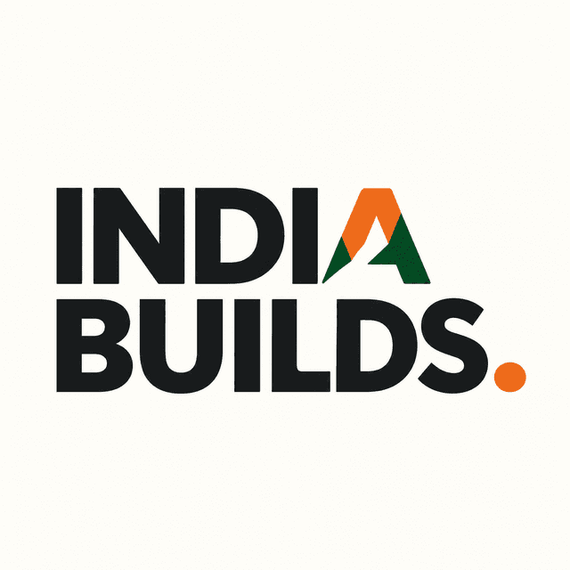 INDIA BUILDS